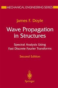 Wave Propagation in Structures: Spectral Analysis Using Fast Discrete Fourier Transforms