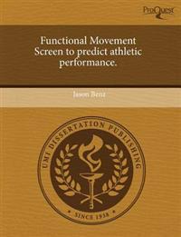 Functional Movement Screen to Predict Athletic Performance.