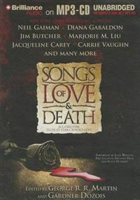 Songs of Love & Death: All-Original Tales of Star-Crossed Love
