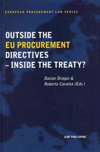 Outside the EU Procurement Directives - Inside the Treaty?