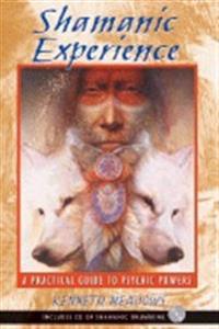 Shamanic Experience: The Eight Essential Exercises of Master Li Ching-Yun