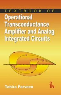 A Textbook of Operational Transconductance Amplifier and Analog Integrated Circuits