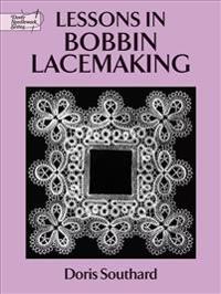 Lessons in Bobbin Lacemaking