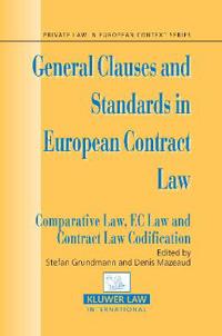 General Clauses And Standards in European Contract Law