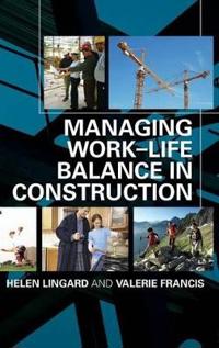 Managing Work-life Balance in Construction