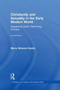 Christianity and Sexuality in the Early Modern World