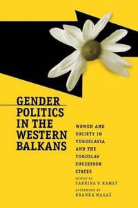Gender Politics in the Western Balkans