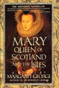 Mary Queen of Scotland and the Isles