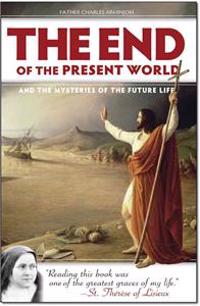 The End of the Present World and the Mysteries of Future Life