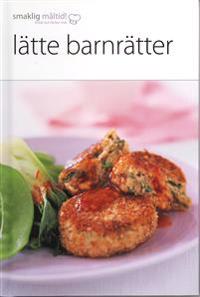 Smaklig måltid! Lätta barnrätter