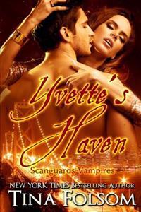 Yvette's Haven: Scanguards Vampires