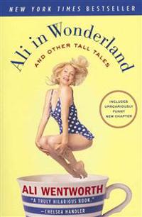 Ali in Wonderland: And Other Tall Tales