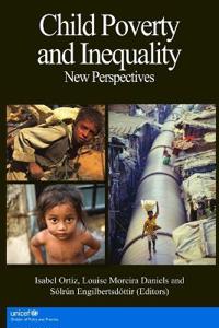 Child Poverty and Inequality: New Perspectives