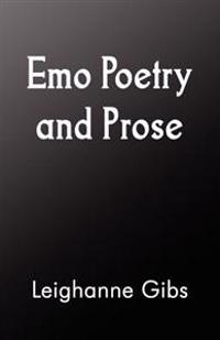 Emo Poetry and Prose