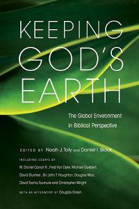 Keeping God's Earth: The Global Environment in Biblical Perspective