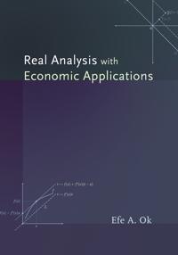 Real Analysis with Economic Applications