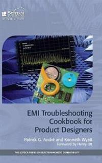 EMI Troubleshooting Cookbook for Product Designers: Concepts, Techniques, and Solutions