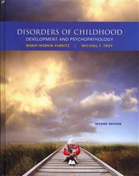 Disorders of Childhood: Development and Psychopathology