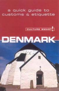 Denmark - Culture Smart!