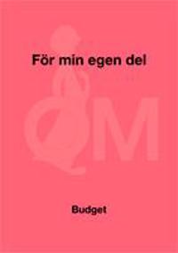 För min egen del  Budget