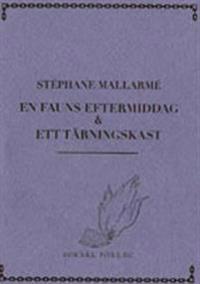 En fauns eftermiddag & Ett tärningskast