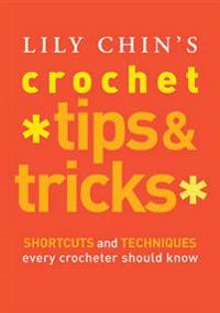 Lily Chin's Crochet Tips & Tricks