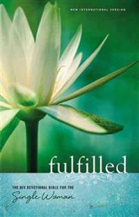 Fulfilled-NIV: The NIV Devotional Bible for the Single Woman