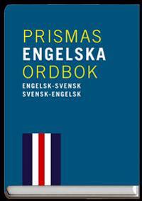 Prismas engelska ordbok : Engelsk-svensk/svensk-engelsk ca 90 000 ord och fraser
