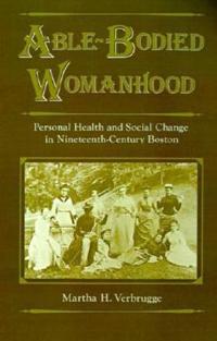 Able-bodied Womanhood