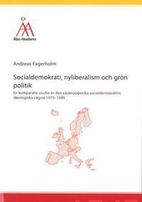 Socialdemokrati, nyliberalism och grön politik