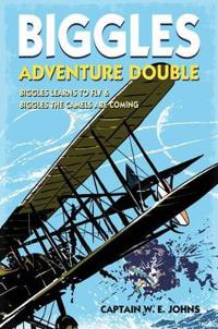 Biggles Adventure Double: Biggles Learns to FlyBiggles the Camels are Coming