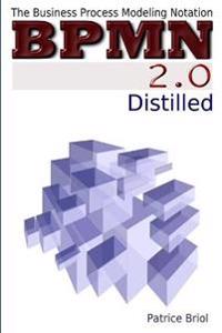Bpmn 2.0 Distilled