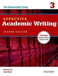 Effective Academic Writing: 3: Student Book