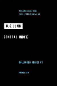 Collected Works of C.G. Jung, Volume 20: General Index