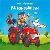 Dra i flikarna : på bondgården