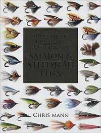 The Complete Illustrated Directory of Salmon & Steelhead Flies