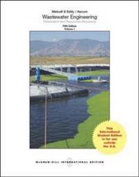 Wastewater Engineering: Treatment and Reuse