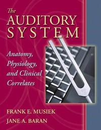The Auditory System