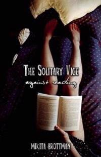 The Solitary Vice