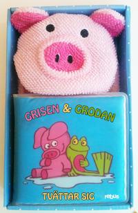 GRISEN och Grodan tvättar sig - badbok med badhandske