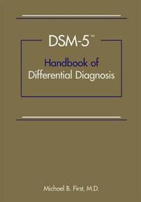 DSM-5 Handbook of Differential Diagnosis