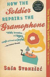 How the Soldier Repairs the Gramophone