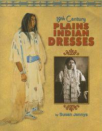 19th Century Plains Indian Dresses