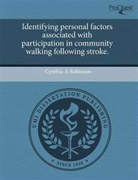 Identifying Personal Factors Associated with Participation in Community Walking Following Stroke.
