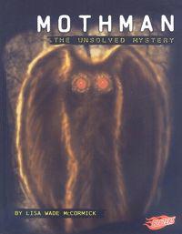 Mothman: The Unsolved Mystery