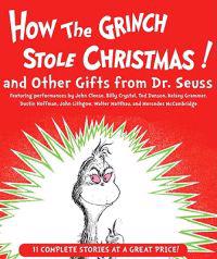 How the Grinch Stole Christmas! and Other Gifts from Dr. Seuss
