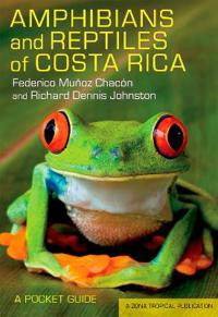 Amphibians and Reptiles of Costa Rica