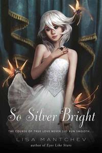 So Silver Bright