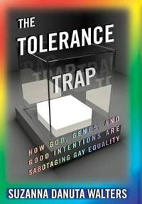 The Tolerance Trap