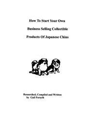How to Start Your Own Business Selling Collectible Products of Japanese Chins